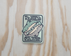 Up North Out West Fish Sticker